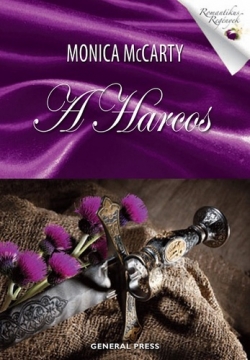 Monica McCarty: A harcos