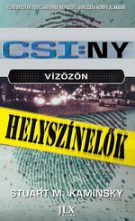 Stuart M. Kaminsky: CSI: NY – Vízözön