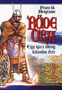 Frans Gunnar Bengtsson: Röde Orm