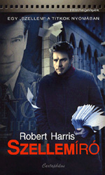Részlet Robert Harris: Szellemíró című könyvéből