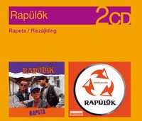 Rapülők: Rapeta / Riszájkling (2 CD)