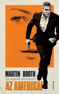 Martin Booth: Az amerikai