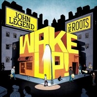 John Legend & The Roots: Wake Up! (CD)