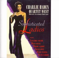 Charlie Haden Quartet West: Sophisticated Ladies (CD)