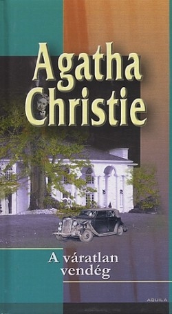 Agatha Christie: A váratlan vendég
