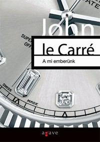 Részlet John le Carré: A mi emberünk című könyvéből