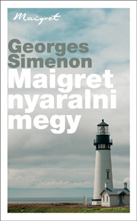 Részlet Georges Simenon: Maigret nyaralni megy című könyvéből