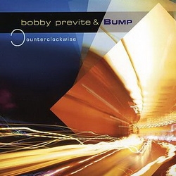 Bobby Previte & Bump: Counterclockwise (CD)