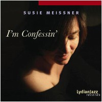 Susie Meissner: I’m Confessin’ (CD)