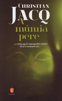 Christian Jacq: A múmia pere