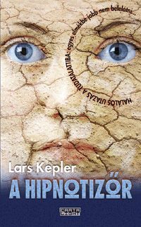Részlet Lars Kepler: A hipnotizőr című könyvéből