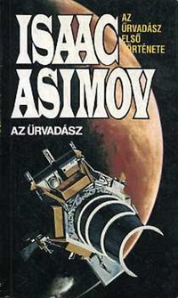 Isaac Asimov: Az űrvadász