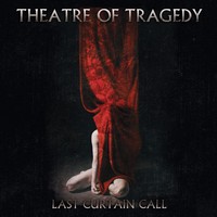 Theatre of Tragedy: Last Curtain Call (CD)