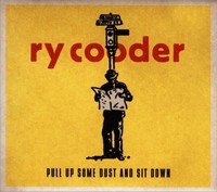 Ry Cooder: Pull Up Some Dust and Sit Down (CD)