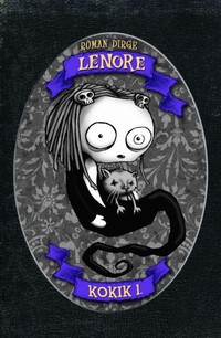 Roman Dirge: Lenore – Kokik 1.