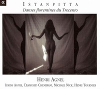 Istanpitta – Danses florentines du Trecento (CD)