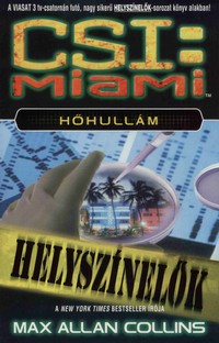 Max Allan Collins: CSI: Miami - Hőhullám