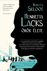 Beleolvasó - Rebecca Skloot: Henrietta Lacks örök élete