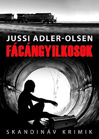 Beleolvasó - Jussi Adler-Olsen: Fácángyilkosok