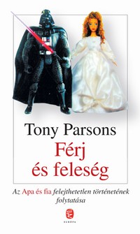 Tony Parsons: Férj és feleség