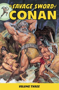 Roy Thomas: The Savage Sword of Conan - 3