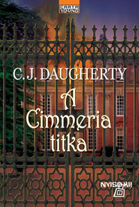 Beleolvasó - C. J. Daugherty: A Cimmeria titka