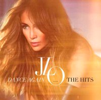 Jennifer Lopez: Dance Again… The Hits (CD)