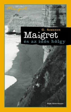 Georges Simenon: Maigret és az idős hölgy