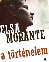 Beleolvasó - Elsa Morante: A történelem