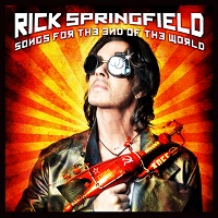 Rick Springfield: Songs for the End of the World (CD)