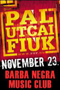 Beszámoló: Pál Utcai Fiúk, Frenk – Barba Negra Music Club, 2012. november 23.