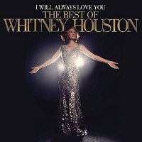 Whitney Houston: I Will Always Love You – The Best Of Whitney Houston (CD)
