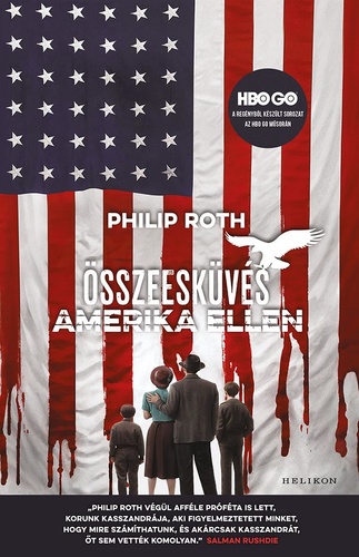 Philip Roth: Összeesküvés Amerika ellen