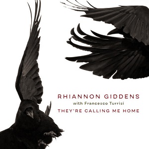 Zenék a nagyvilágból – Rhiannon Giddens: They're Calling Me Home – világzenéről szubjektíven 276/2.