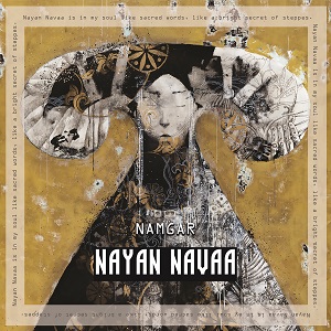 Zenék a nagyvilágból – Namgar: Nayan Navaa – világzenéről szubjektíven 282/1.