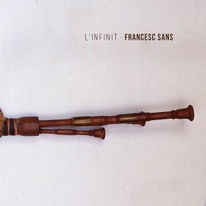 Zenék a nagyvilágból – Francesc Sans: L'infinit – világzenéről szubjektíven 286/1.