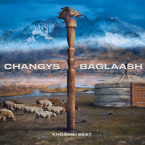 Zenék a nagyvilágból – Khöömei Beat: Changys Baglaash – világzenéről szubjektíven 299/2.