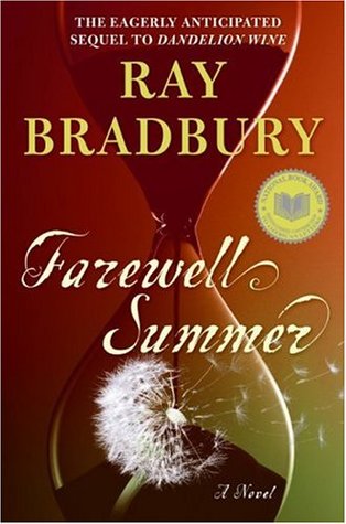 Ray Bradbury: Farewell Summer
