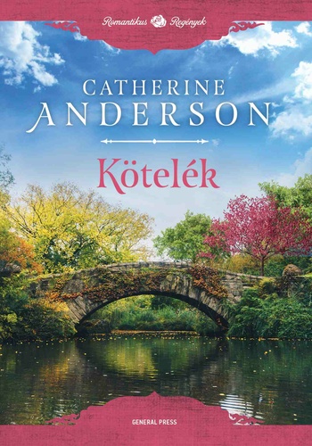 Catherine Anderson: Kötelék