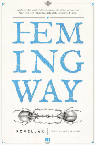 Ernest Hemingway: Férfiak nők nélkül
