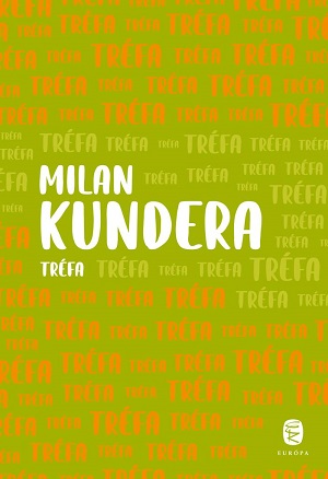 Milan Kundera: Tréfa