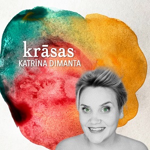 Zenék a nagyvilágból – Katrīna Dimanta: Krāsas – világzenéről szubjektíven 366/2.