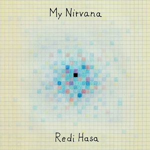 Zenék a nagyvilágból – Redi Hasa: My Nirvana – világzenéről szubjektíven 371/1.