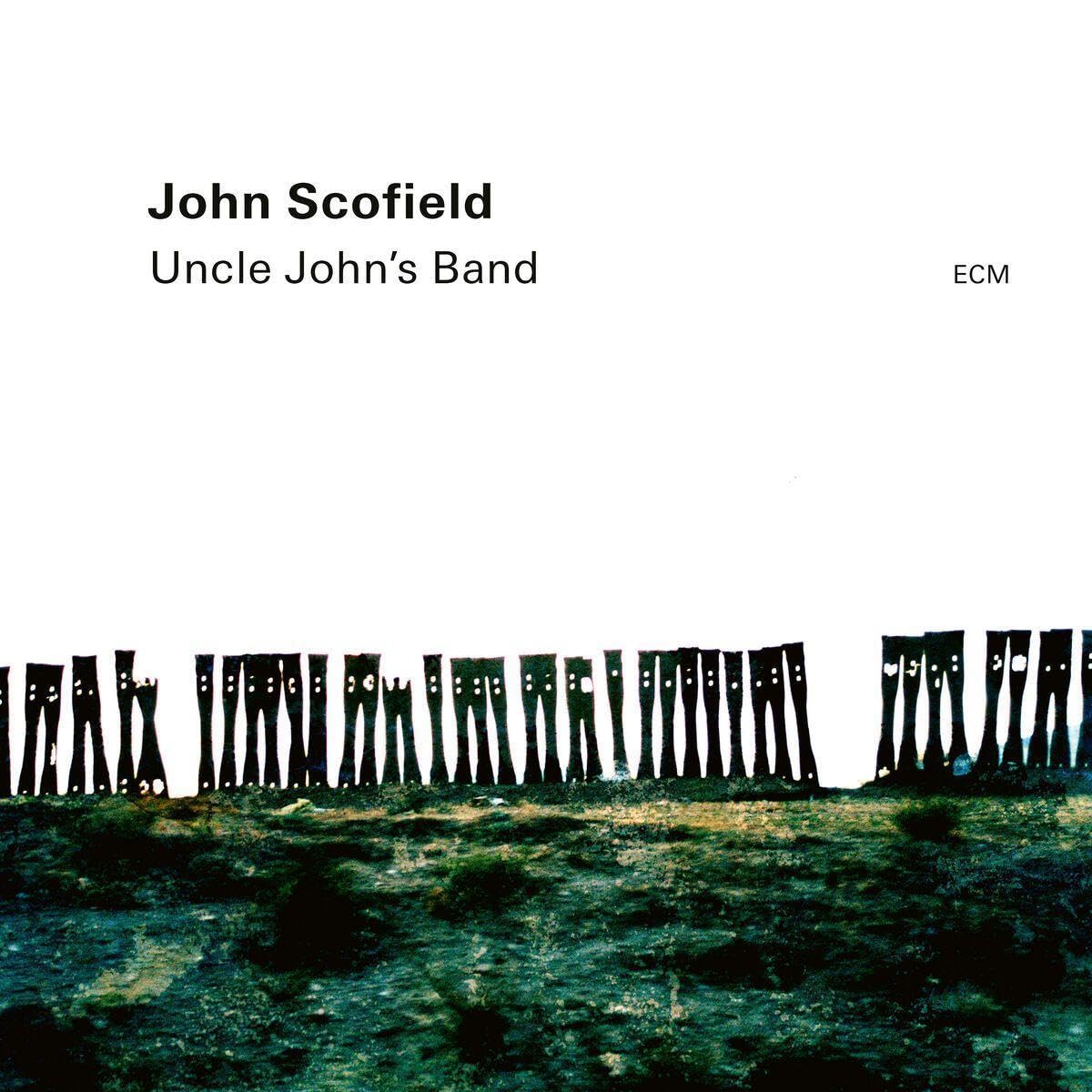 John Scofield :  Uncle John's Band