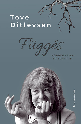Tove Ditlevsen: Függés