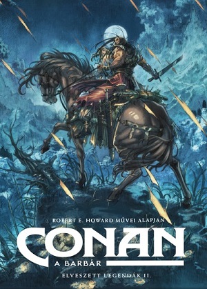 Conan, a barbár - Elveszett legendák II.