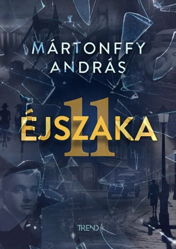 Mártonffy András: 11 éjszaka