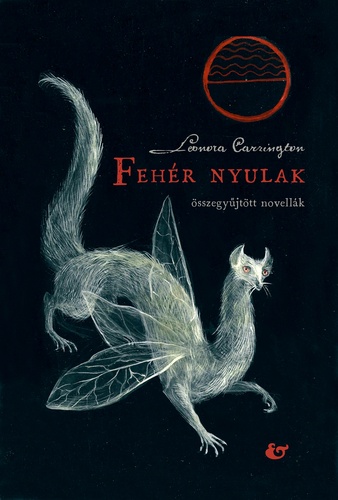 Leonora Carrington: Fehér nyulak