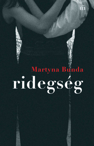 Martyna Bunda: Ridegség