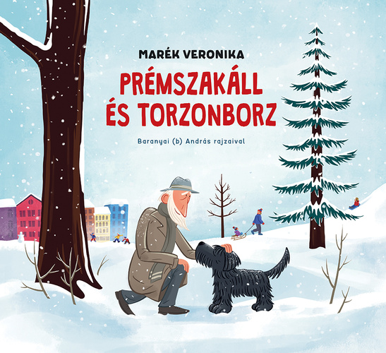 Marék Veronika: Prémszakáll és Torzonborz